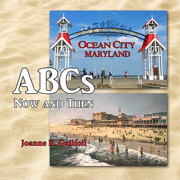 Ocean City ABCs Now and Then Book by Joanne Guilfoil